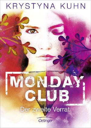 [Monday Club 02] • Der zweite Verrat